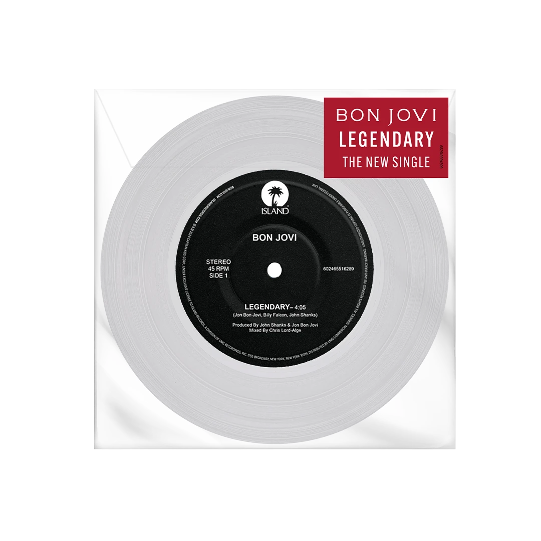 LEGENDARY - CLEAR 7” VINYL (LIMITED EDITION) - Bon Jovi