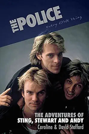 The Police: Every Little Thing - The Adventures Of Sting. Stewart And Andy (Book) - The Police - platenzaak.nl