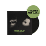 I Love You So F***ing Much CD + Signed Art Card