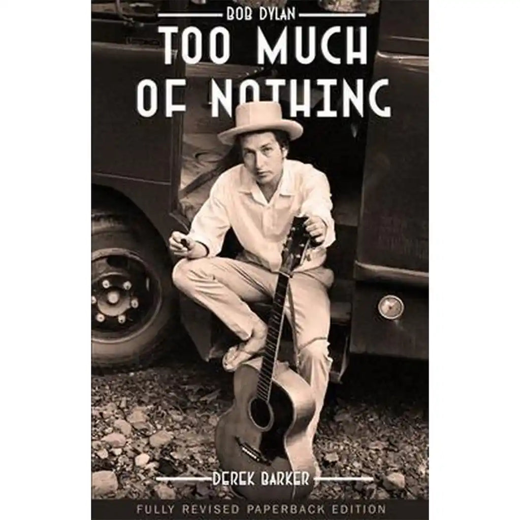 Bob Dylan: Too Much Of Nothing (Paperback Book) - Bob Dylan - platenzaak.nl