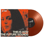 This Is How The Future Sounds (Gold LP)