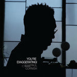 You’re Exaggerating! (CD)